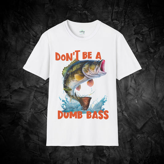 Don't Be A Dumb Bass Fishing Unisex Softstyle T-Shirt