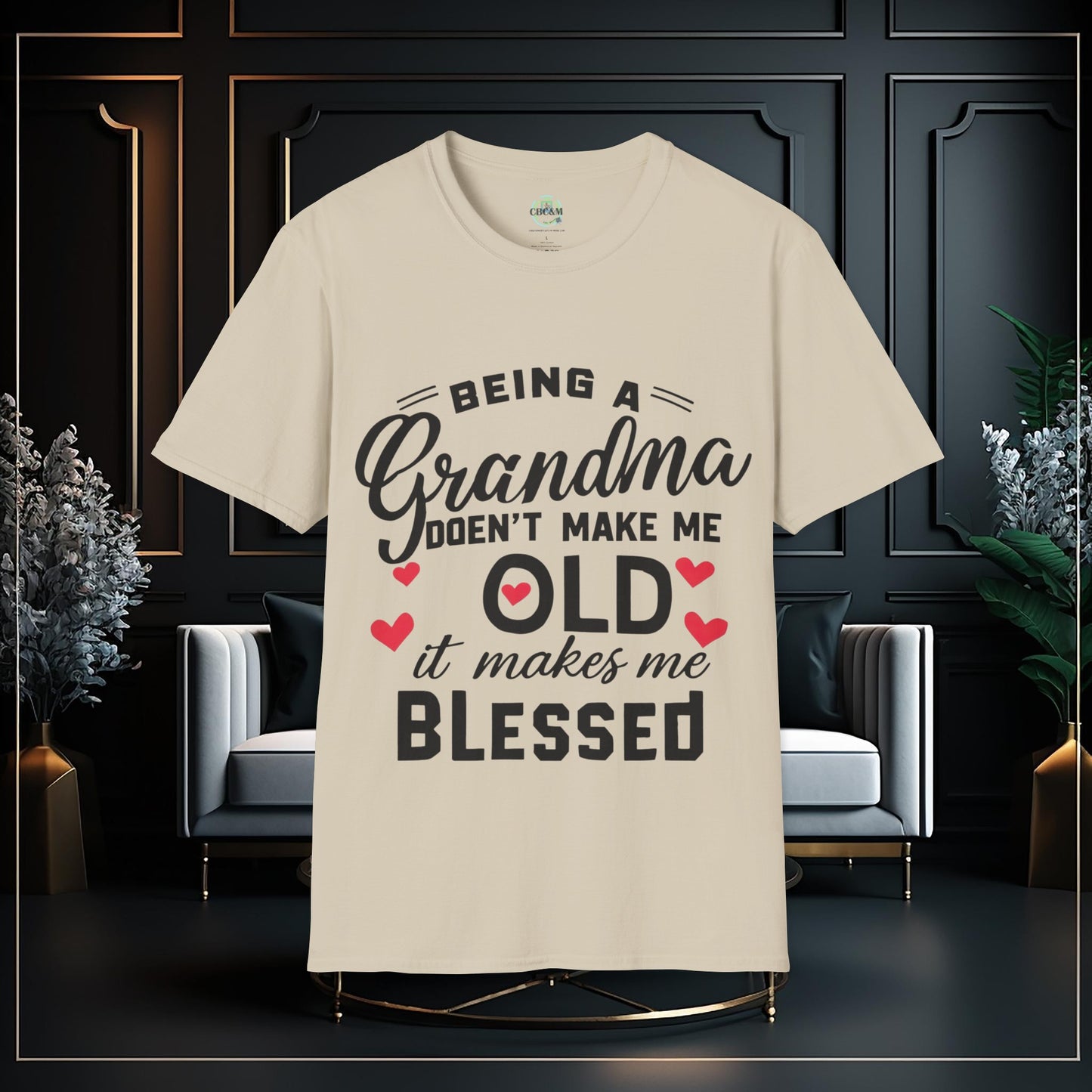 Being A Grandma Doesn't Make Me Old It Makes Me Blessed Unisex Softstyle T-Shirt