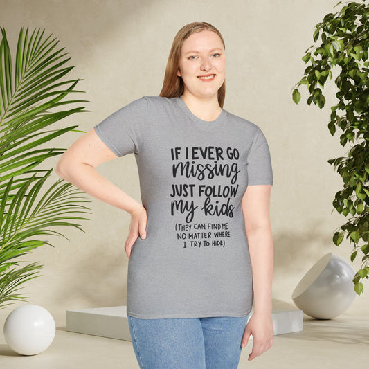 If I Ever Go Missing Ask My Kids, Funny Family T-Shirt, Cute Parent Shirt, Missing Kids Humor Tee, Unisex Graphic Tee