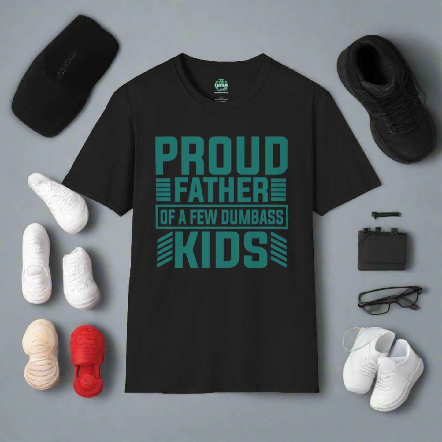 Proud Father Of A Few Dumbass Kids - Unisex Softstyle T-Shirt