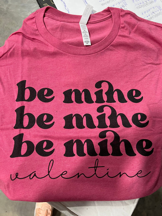 Be Mine - RTS (S, 2X, 3X)