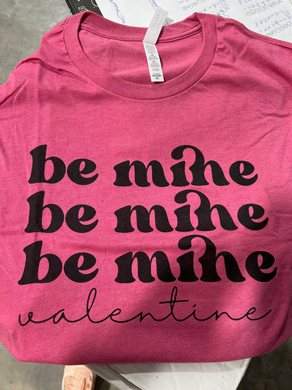 Be Mine - RTS (S, 2X, 3X)